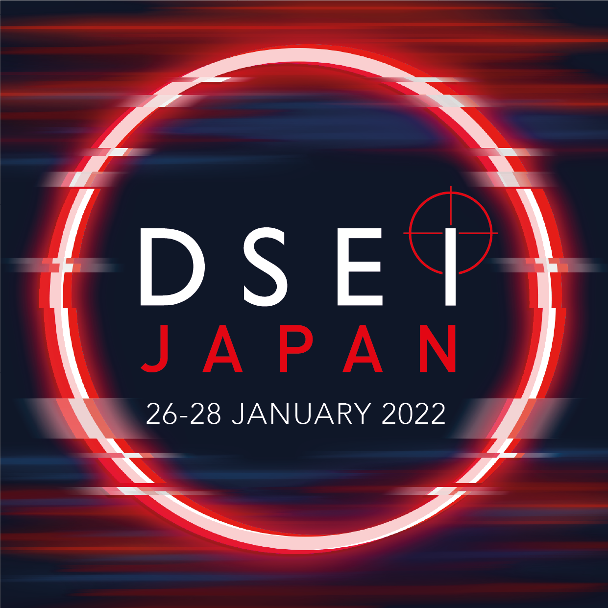 ANNOUNCEMENT: New 2022 Dates for DSEI Japan